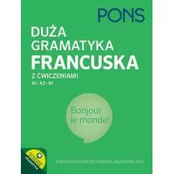 DUŻA GRAMATYKA FRANCUSKA Z ĆWICZENIAMI A1, A2, B1 - Pons