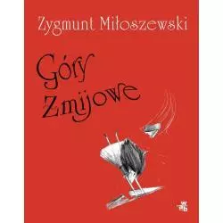 GÓRY ŻMIJOWE Zygmunt Miłoszewski - WAB