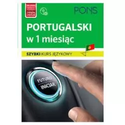 PORTUGALSKI W 1 MIESIĄC SZYBKI KURS JĘZYKOWY - Pons
