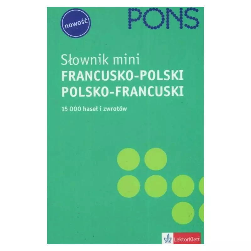 SŁOWNIK MINI FRANCUSKO-POLSKI, POLSKO-FRANCUSKI - LektorKlett
