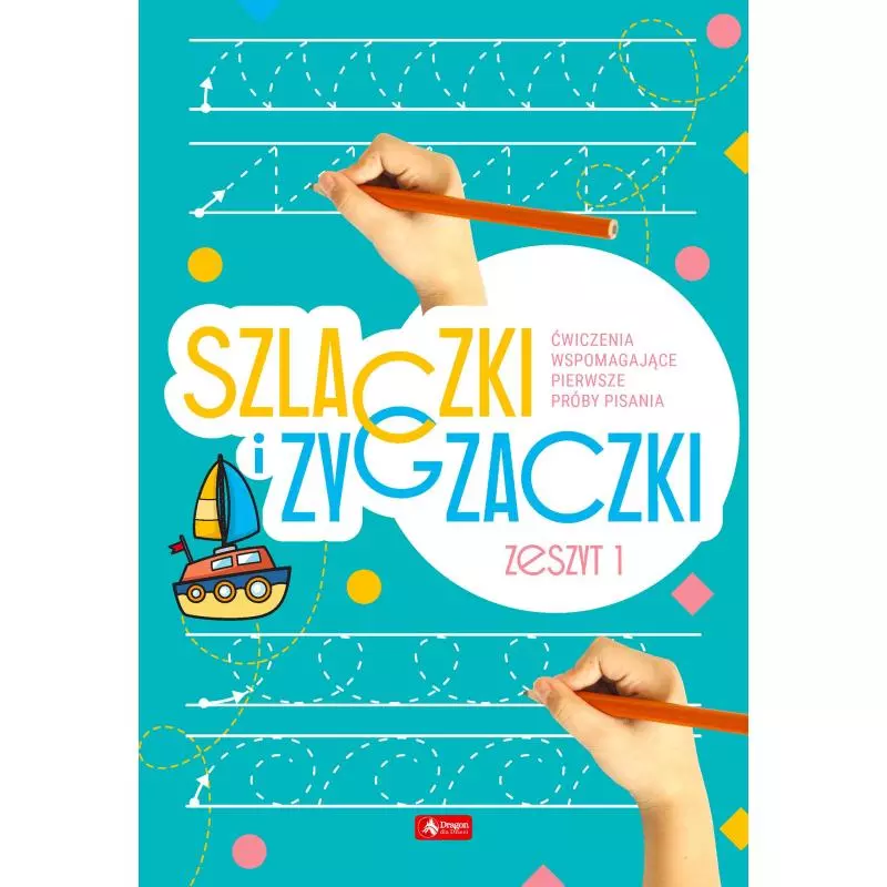 SZLACZKI I ZYGZACZKI ZESZYT 1 - Dragon