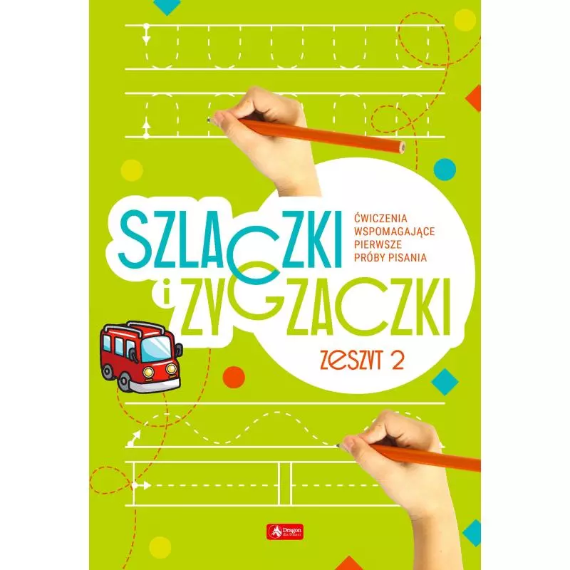 SZLACZKI I ZYGZACZKI ZESZYT 2 - Dragon