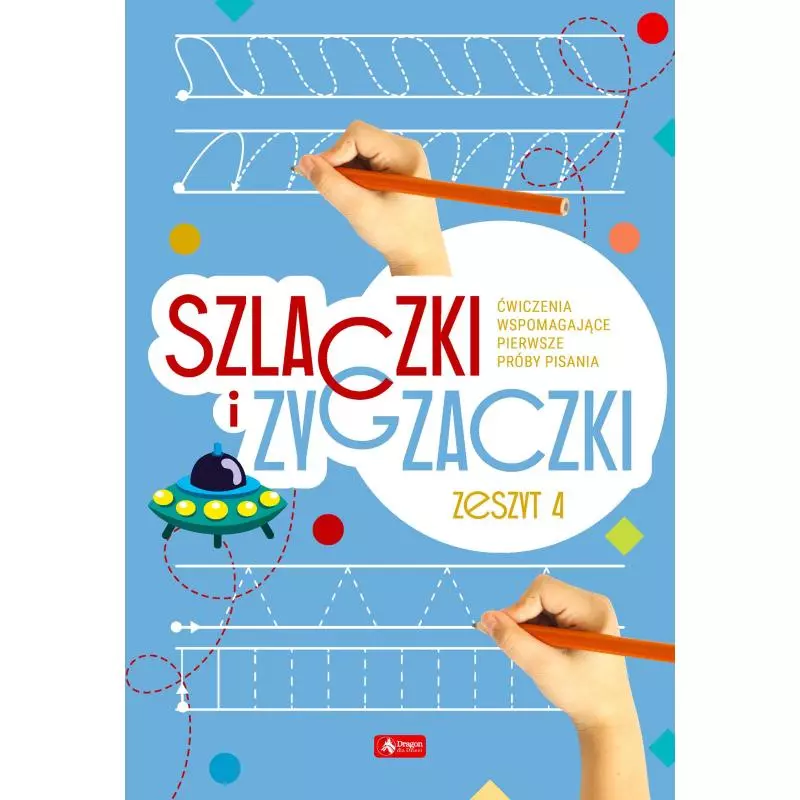 SZLACZKI I ZYGZACZKI ZESZYT 4 - Dragon