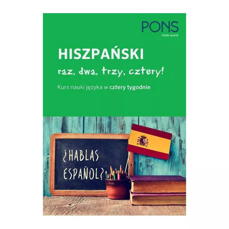 HISZPAŃSKI RAZ, DWA, TRZY, CZTERY! KURS NAUKI JĘZYKA HISZPAŃSKIEGO W CZTERY TYGODNIE KSIĄŻKA + 2 X CD - Pons