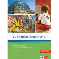 60 STUNDEN DEUTSCHLAND PODRĘCZNIK Z ĆWICZENIAMI + CD - LektorKlett