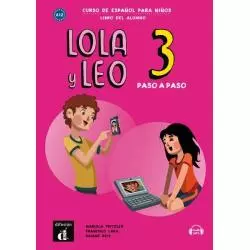 LOLA Y LEO PASO A PASO 3 A1.2 JĘZYK HISZPAŃSKI KURS JĘZYKOWY DLA DZIECI - Difusion