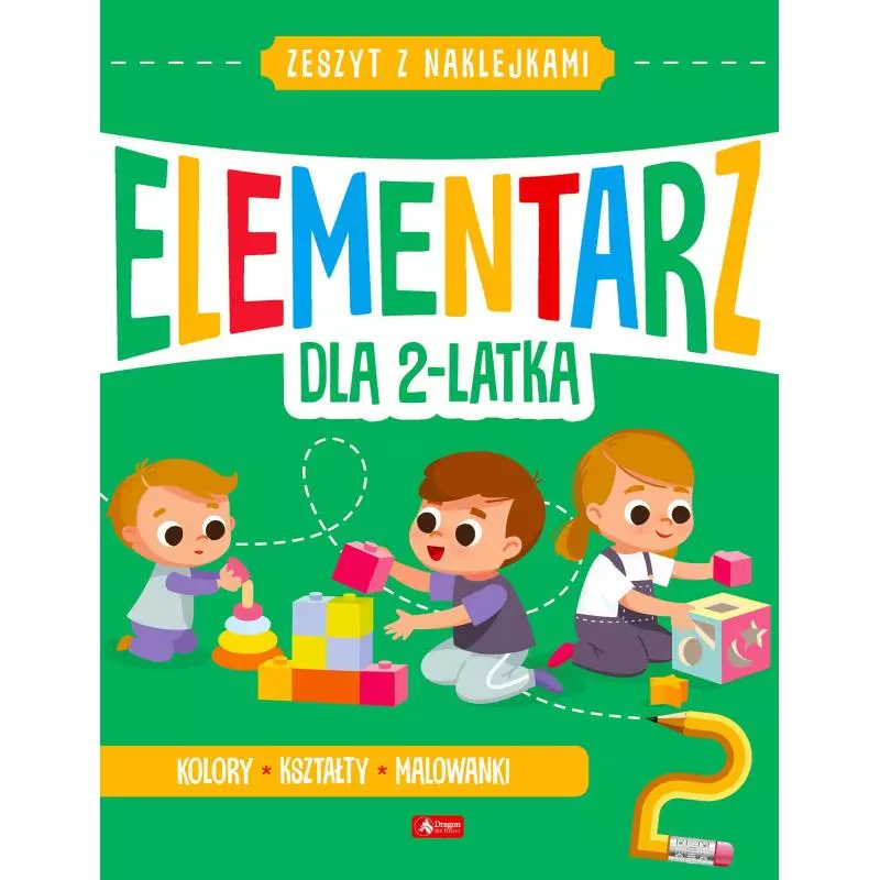 MAŁY ELEMENTARZ 2-LATKA. ZESZYT Z NAKLEJKAMI - Dragon