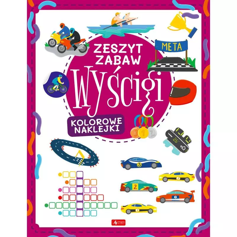 WYŚCIGI ZESZYT ZABAW Justyna Tkocz - Dragon