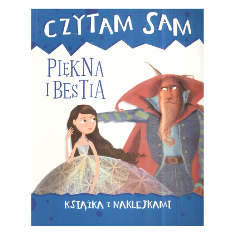 PIĘKNA I BESTIA. CZYTAM SAM. KSIĄŻKA Z NAKLEJKAMI - Olesiejuk PIĘKNA I BESTIA. CZYTAM SAM. KSIĄŻKA Z NAKLEJKAMI - Olesiejuk