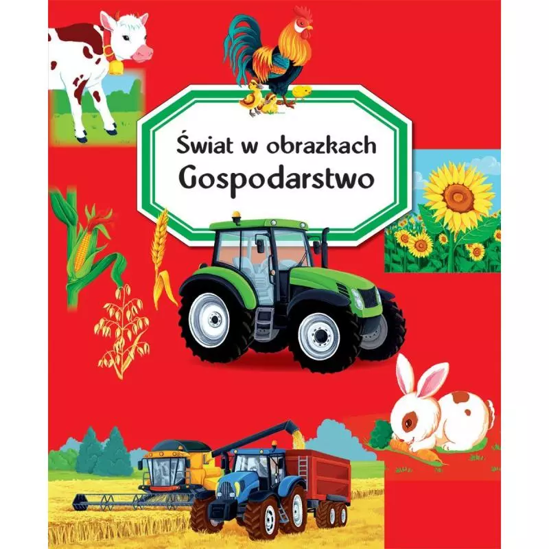 ŚWIAT W OBRAZKACH GOSPODARSTWO 4+ - Olesiejuk