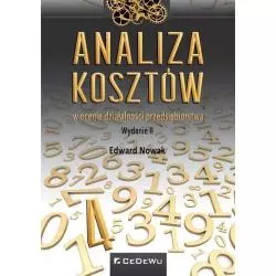 ANALIZA KOSZTÓW W OCENIE DZIAŁALNOŚCI PRZEDSIĘBIORSTWA Edward Nowak - CEDEWU