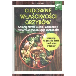 CUDOWNE WŁAŚCIWOŚCI GRZYBÓW - Ringier Axel Springer