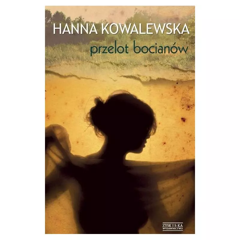 PRZELOT BOCIANÓW Hanna Kowalewska - Zysk i S-ka