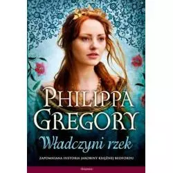 WŁADCZYNI RZEK Philippa Gregory - Książnica