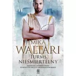 TURMS NIEŚMIERTELNY Mika Waltari - Książnica