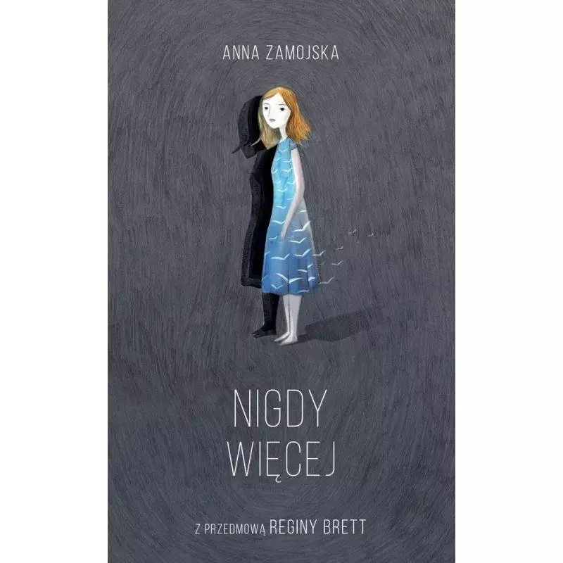 NIGDY WIĘCEJ Anna Zamojska - Insignis