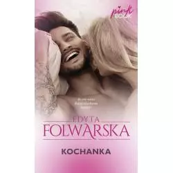 KOCHANKA Edyta Folwarska - Edipresse Książki