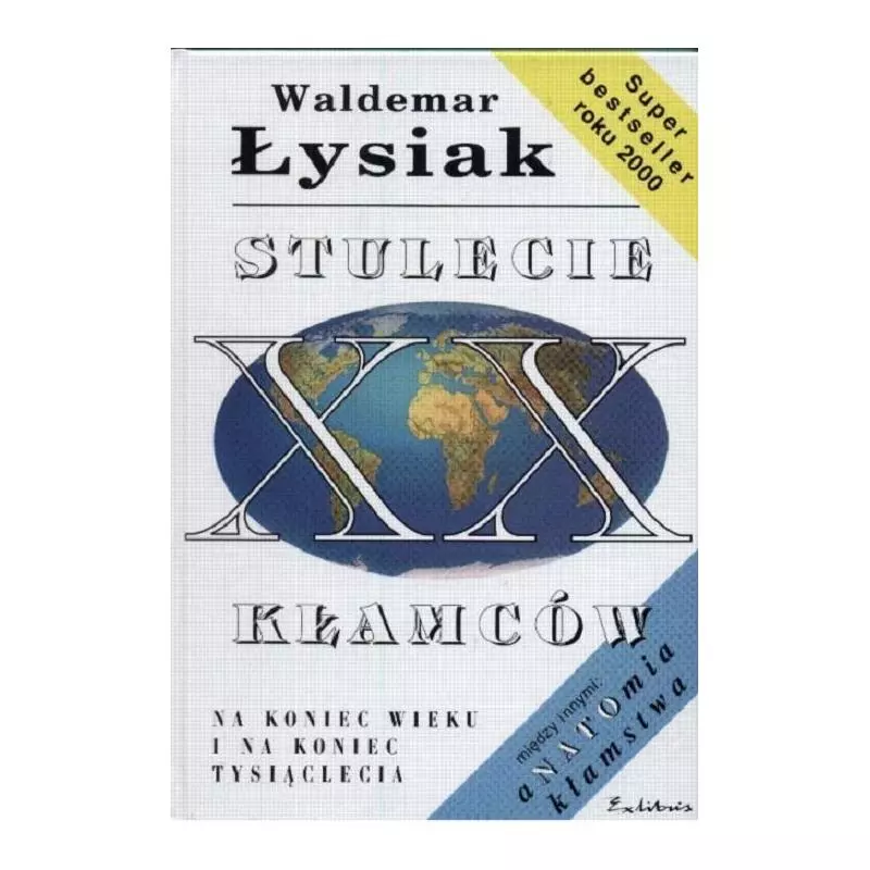 STULECIE KŁAMCÓW Waldemar Łysiak - Ex Libris