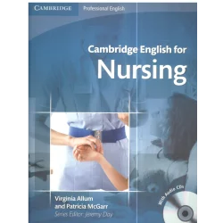 CAMBRIDGE ENGLISH FOR NURSING PODRĘCZNIK + CD Virginia Allum, Patricia Wrathall - Cambridge University Press