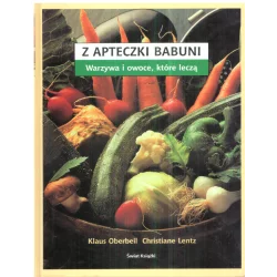 Z APTECZKI BABUNI Klaus Oberbeil, Christiane Lentz - Świat Książki