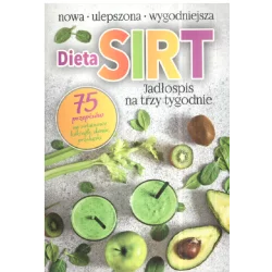 DIETA SIRT JADŁOSPIS NA TRZY TYGODNIE - Ringier Axel Springer