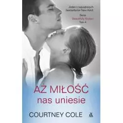 AŻ MIŁOŚĆ NAS UNIESIE Courtney Cole - Amber