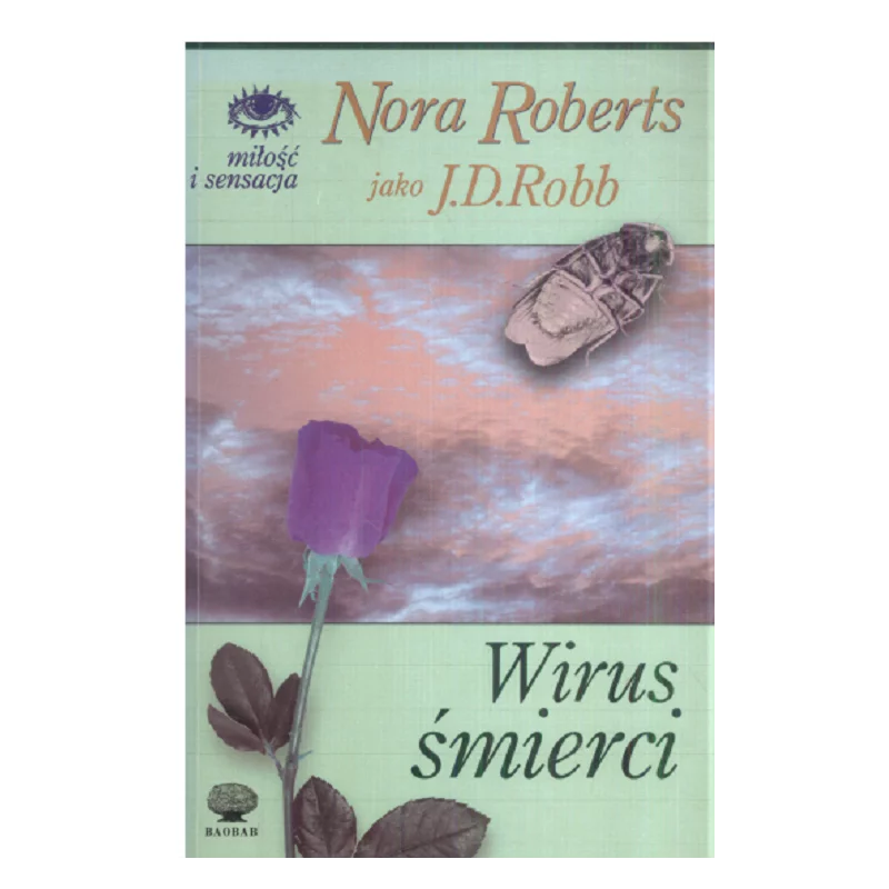 WIRUS ŚMIERCI Nora Roberts - Baobab