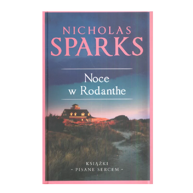 NOCE W RODANTHE Nicholas Sparks - Albatros