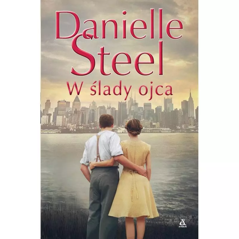 W ŚLADY OJCA Danielle Steel - Amber