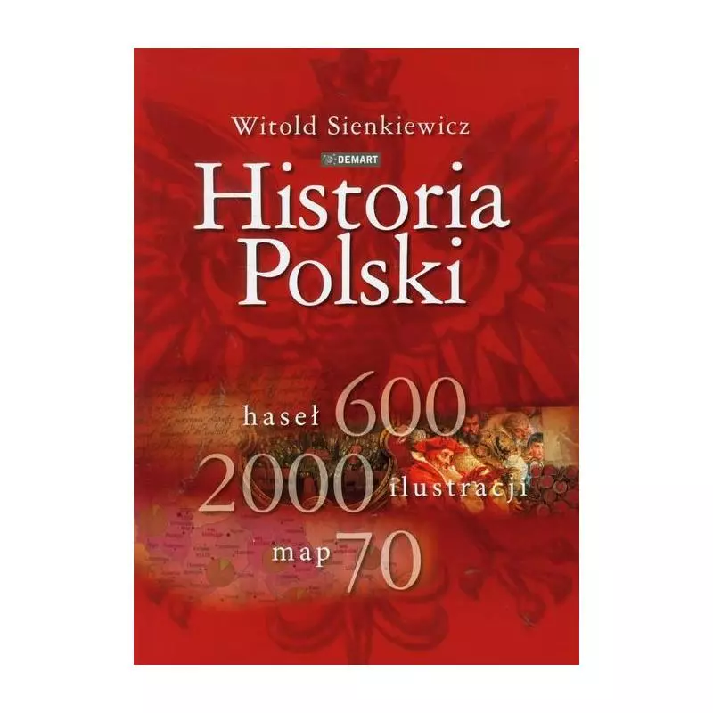 HISTORIA POLSKI. Witold Sienkiewicz - Demart