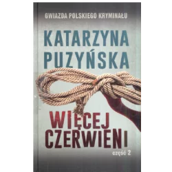 WIECEJ CZERWIENI 2 Katarzyna Puzyńska - Prószyński