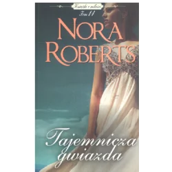 TAJEMNICZA GWIAZDA Nora Roberts - HarperCollins