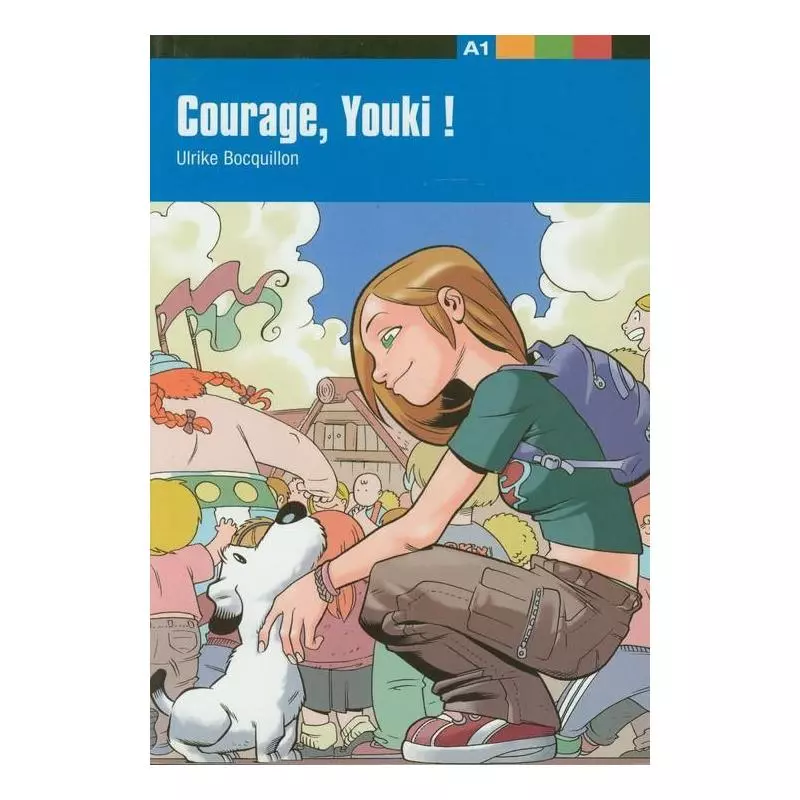 COURAGE, YOUKI! A1 Ulrike Bocquillon - LektorKlett