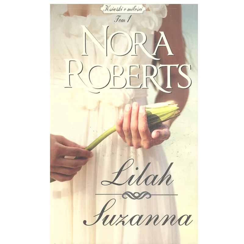LILAH / SUZAMMA Nora Roberts - HarperCollins