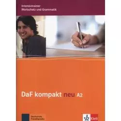 DAF KOMPAKT NEU A2. INTENSIVTRAINER WORTSCHATZ UND GRAMMATIK Birgit Braun, Margit Doubek - LektorKlett