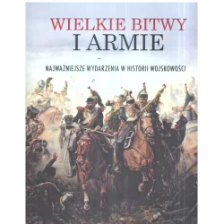 WIELKIE BITWY I ARMIE - Olesiejuk