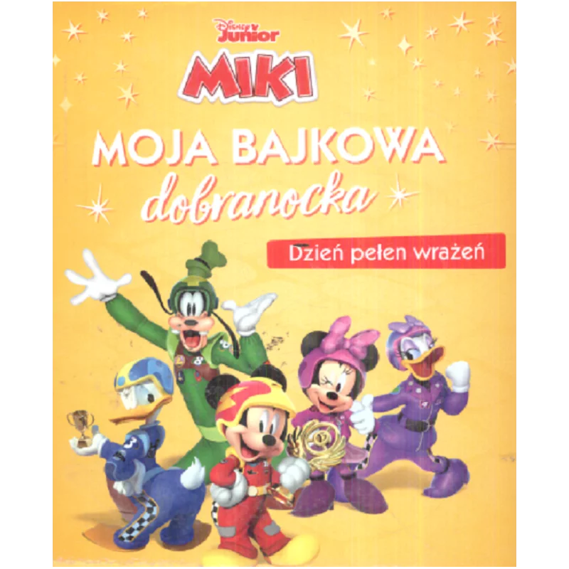 DISNEY JUNIOR MIKI MOJA BAJKOWA DOBRANOCKA DZIEŃ PEŁEN WRAŻEŃ - Olesiejuk