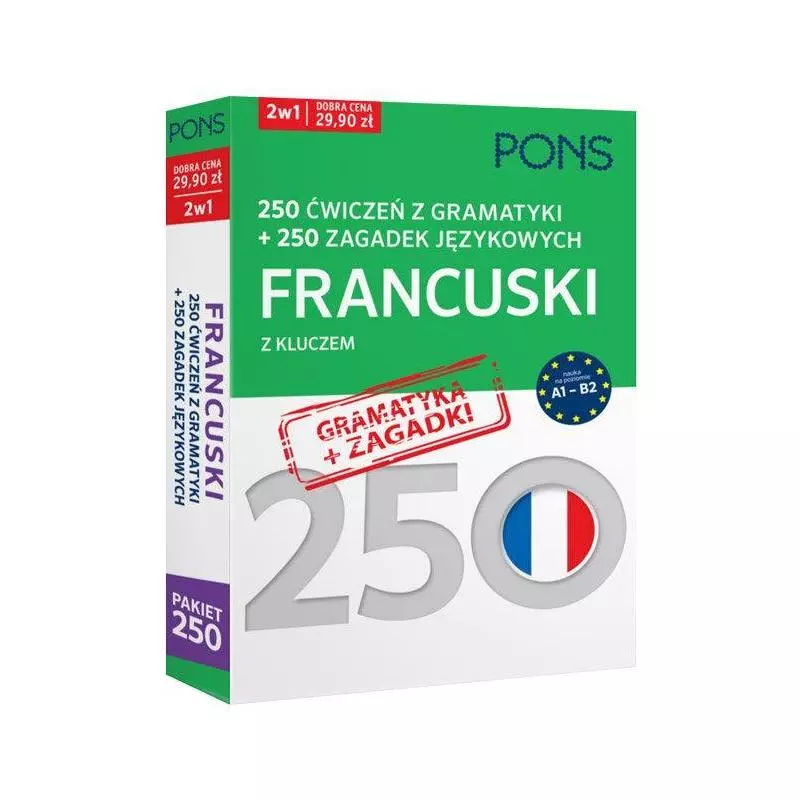 250 ĆWICZEŃ Z GRAMATYKI I 250 ZAGADEK Z JĘZYKA FRANCUSKIEGO Z KLUCZEM NA POZIOMIE A1-B2 PAKIET - Pons