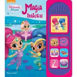 SHIMMER SHINE MAGIA BALETU - Olesiejuk