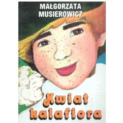 KWIAT KALAFIORA JEŻYCJADA Małgorzata Musierowicz - Akapit Press
