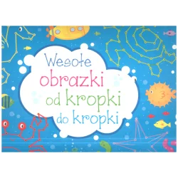 WESOŁE OBRAZKI OD KROPKI DO KROPKI - Olesiejuk