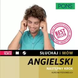 SŁUCHAJ I MÓW NASTĘPNY KROK KURS ANGIELSKIEGO A2+ Z NAGRANIAMI - Pons