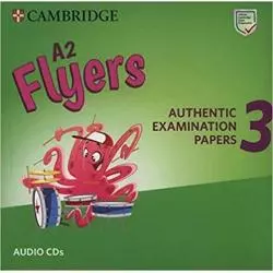 A2 FLYERS AUTHENTIC EXAMINATION PAPERS 3 CD - Cambridge University Press