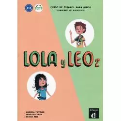 LOLA Y LEO 2 ĆWICZENIA JĘZYK HISZPAŃSKI DLA DZIECI - Difusion