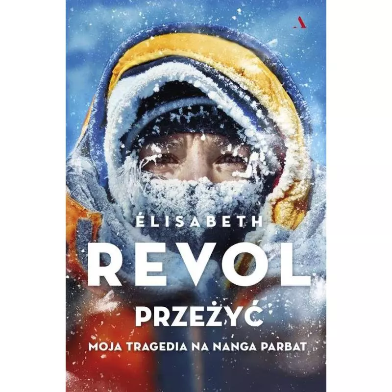 PRZEŻYĆ Elisabeth Revol - Agora