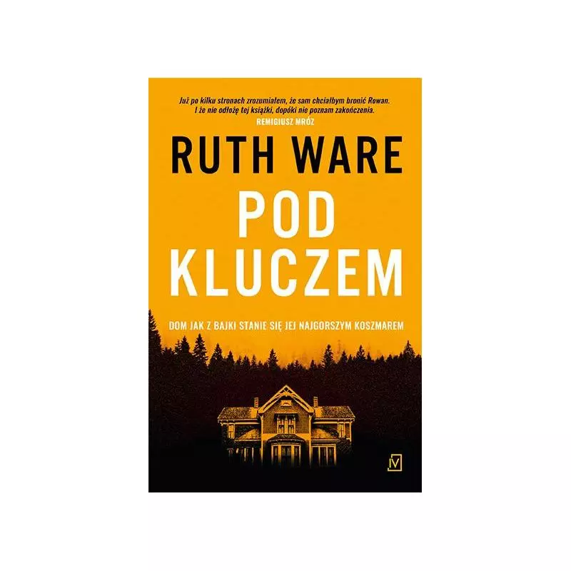 POD KLUCZEM Ruth Ware - Czwarta Strona