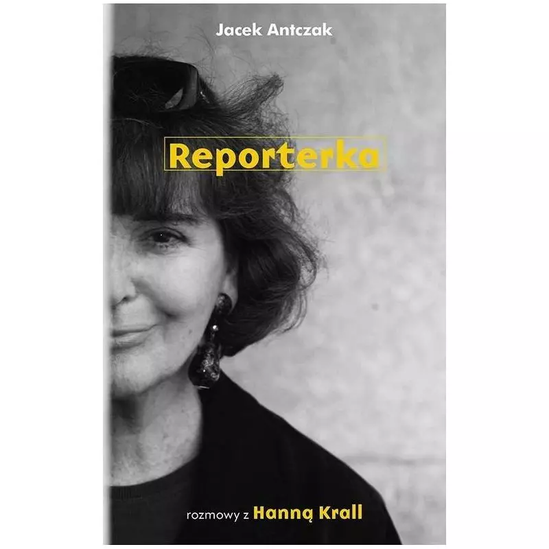 REPORTERKA Jacek Antczak, Hanna Krall - Agora