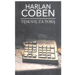 TĘSKNIĘ ZA TOBĄ Harlan Coben - Albatros