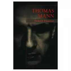 DOKTOR FAUSTUS Thomas Mann - Muza