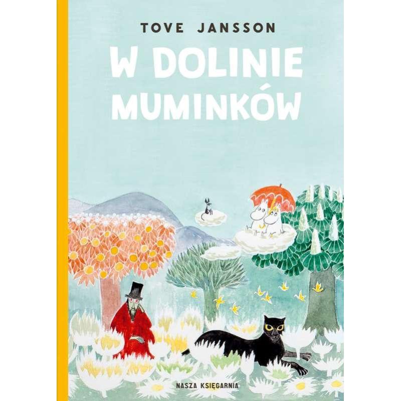 W DOLINIE MUMINKÓW TOVE JANSSON 7+